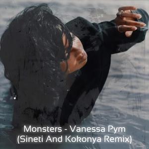 Monsters (feat. Vanessa Pym) (Remix)