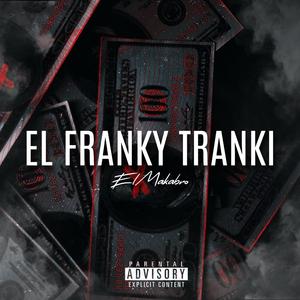 El Franky Tranki
