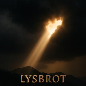 Lysbrot (feat. Øyvind Krøvel, Torgrim Skjerdal & Ann Helen Ose Thorup)