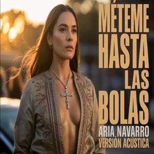 Méteme hasta las bolas (Versión Acústica)