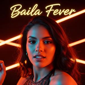 Baila Fever