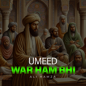 Umeed War Ham Bhi