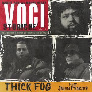 THICK FOG (feat. Jalen Frazier)
