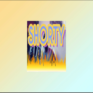 Shorty