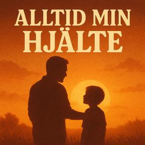 alltid min hjälte