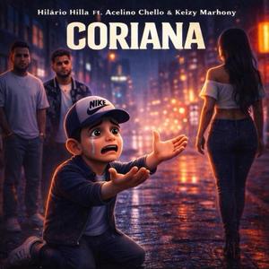 CORIANA (feat. Hilário Hilla & Keizy Marhony)