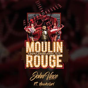 Moulin Rouge 2020 (Sandefjordrussen) (feat. Haukebri)