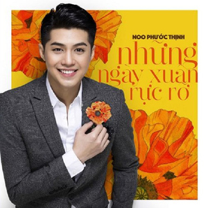 Những Ngày Xuân Rực Rỡ