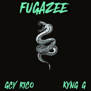 FUGAZEE (feat. GCY RICO)