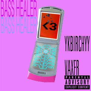 Bass Healer (feat. Vaxfr)