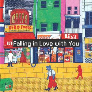 Falling in love with you