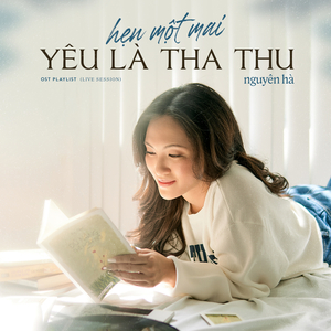 Hẹn Một Mai & Yêu Là Tha Thu (Ký Ức Part 2)