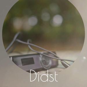 Didst