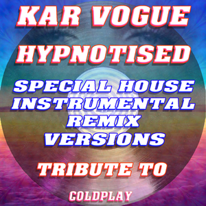 Hypnotised (Special Extended House Shot Instrumental Remix)