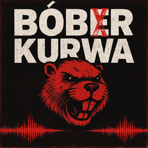 Bóbr Kurwa (Polka Bass)