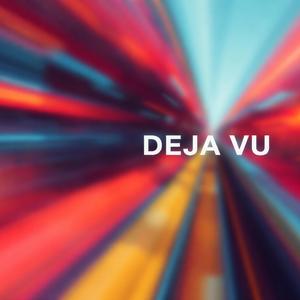 Deja vu