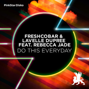Do This Everyday (Original Club Mix)