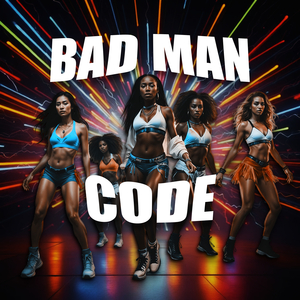 Bad Man Code