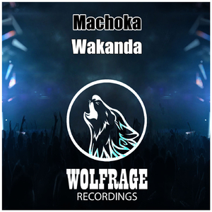 Wakanda (Original Mix)