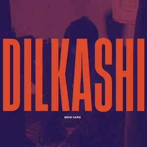 DILKASHI