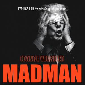 Madman (Dance Version)