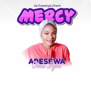 Mercy (da freestyle chant)