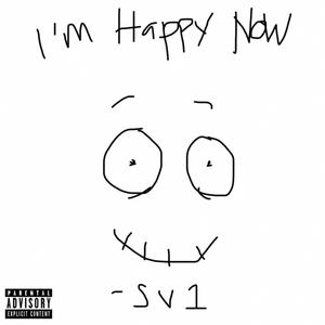 I'm Happy Now