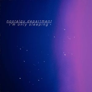 i'm only sleeping