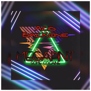 Megapint some cocaine