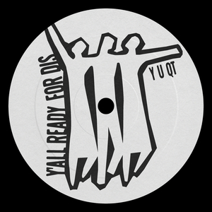 Y'all Ready For Dis (Extended Mix)