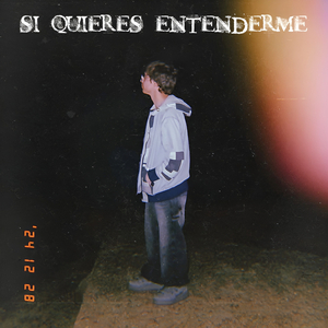 Si Quieres Entenderme