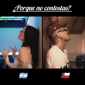 ¿Porque no contestas? (feat. AKMORENA)