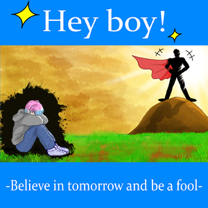 拝啓、貴様へ～明日を信じてバカになれ～ (英語版)