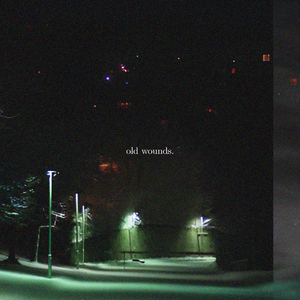 old wounds