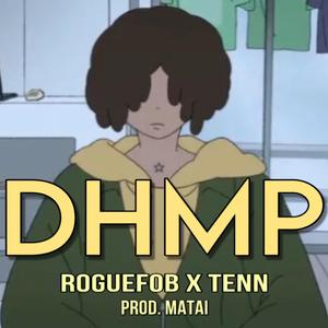 DHMP (feat. TENN)