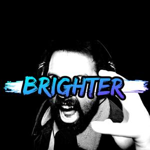 Brighter (Metal Version)