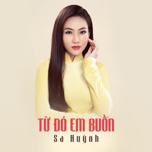 Từ Đó Em Buồn