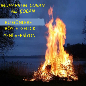 BU GÜNLERE BÖYLE GELDİK YENİ VERSİYON