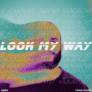 Look My Way