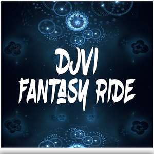 Djvi - Fantasy Ride (Original Mix)
