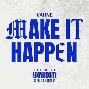Make It Happen