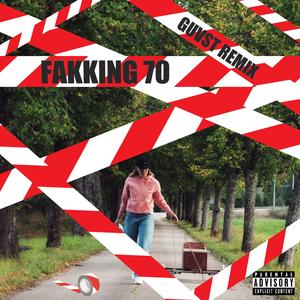 Fakking 70 (GUVST remix) (GUVST remix)