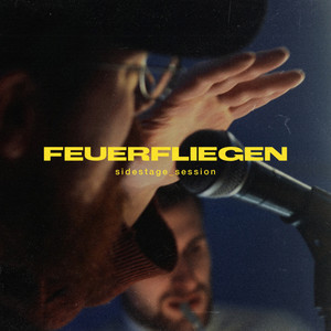 Feuerfliegen (sidestage_session)
