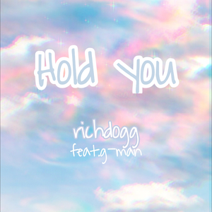 Hold You (feat. G-Man)
