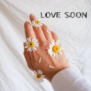 Love Soon
