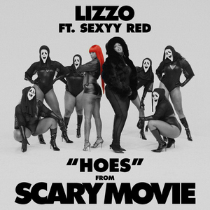 HOES (feat. Sexyy Red) [From Scary Movie 6]