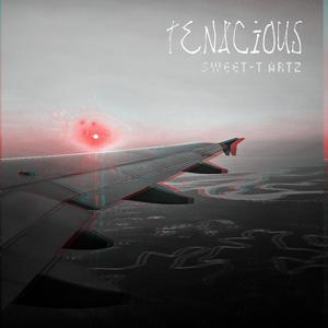 TENACIOUS
