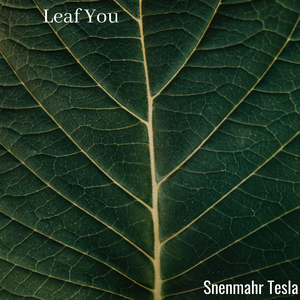 Leaf You