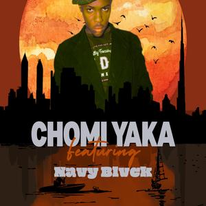 Chomi Yaka (feat. Navy Blvck)