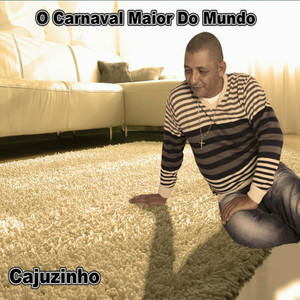 O Carnaval Maior do Mundo